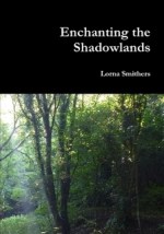 Enchanting the Shadowlands Book Cover