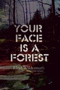 Your Face is a Forest
