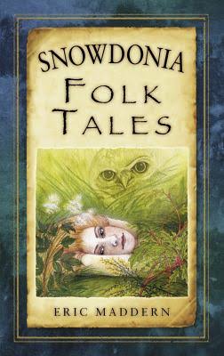 Snowdonia Folk Tales by Eric Maddern